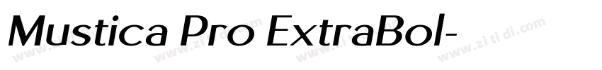 Mustica Pro ExtraBol字体转换